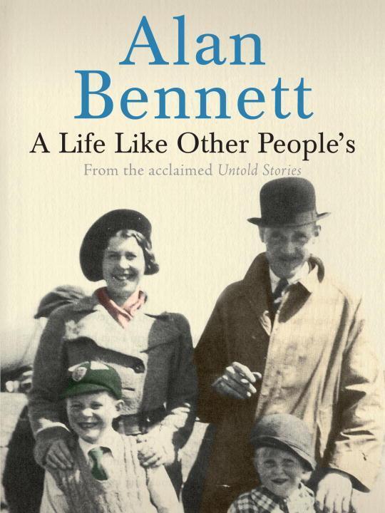 Cover: 9780571248131 | A Life Like Other People's | Alan Bennett (u. a.) | Taschenbuch | 2010