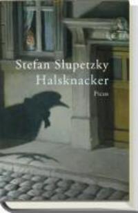 Cover: 9783854526773 | Halsknacker | Stefan Slupetzky | Buch | 112 S. | Deutsch | 2011