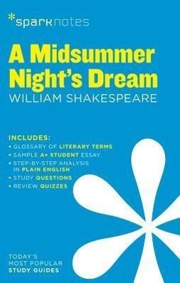 Cover: 9781411469617 | A Midsummer Night's Dream Sparknotes Literature Guide | Volume 44