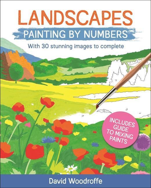 Cover: 9781398807723 | Landscapes Painting by Numbers: With 30 Stunning Images to...