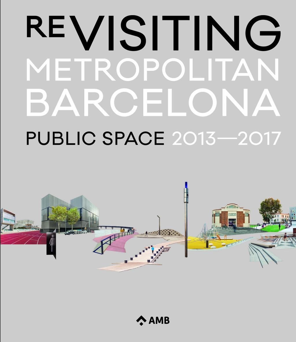 Cover: 9788487881220 | Re-Visiting Metropolitan Barcelona | Public Space 2013-2017 | Buch