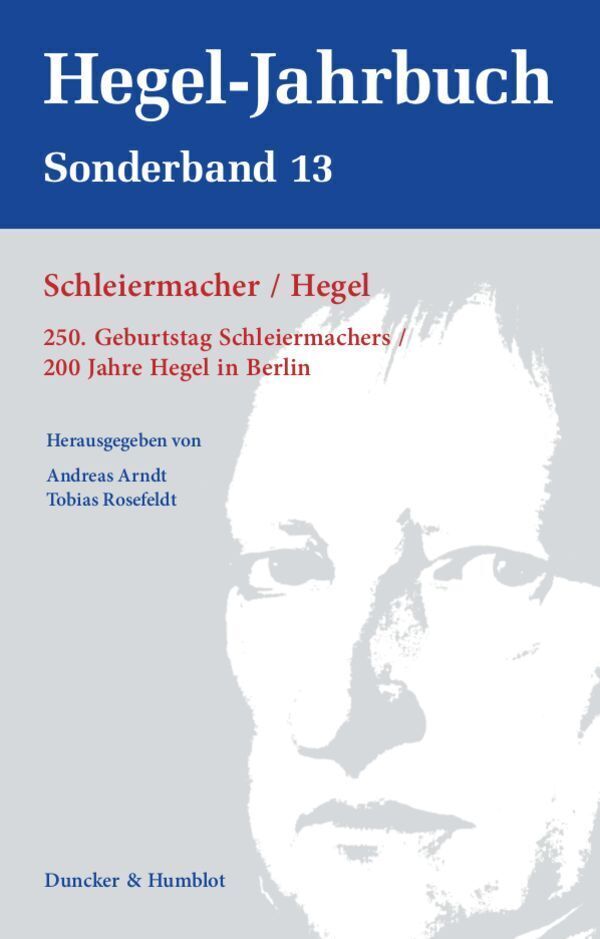 Cover: 9783428156344 | Schleiermacher / Hegel. | Andreas Arndt (u. a.) | Buch | 284 S. | 2020