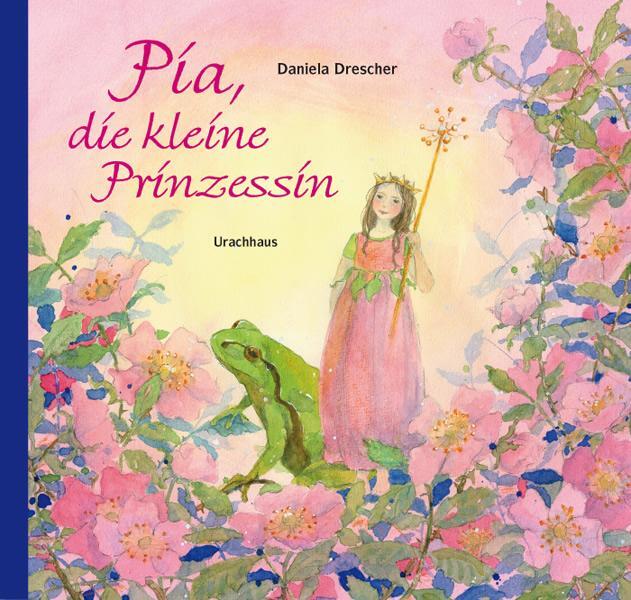 Cover: 9783825176310 | Pia, die kleine Prinzessin | Daniela Drescher | Taschenbuch | Deutsch