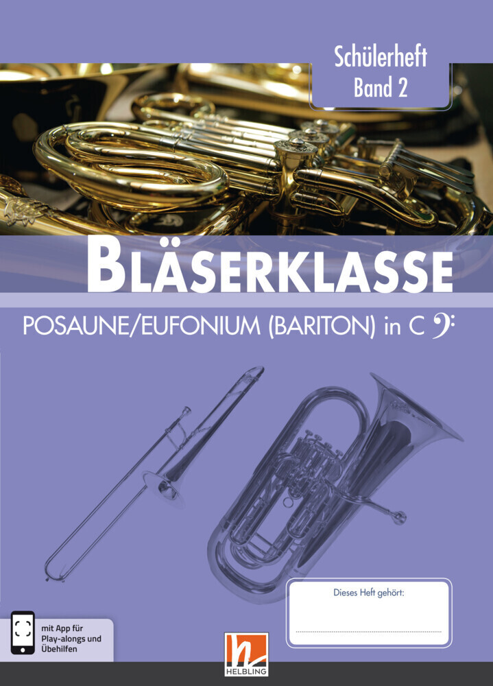 Cover: 9783862273041 | 6. Klasse, Schülerheft - Posaune / Eufonium (Bariton). Bd.2 | geheftet