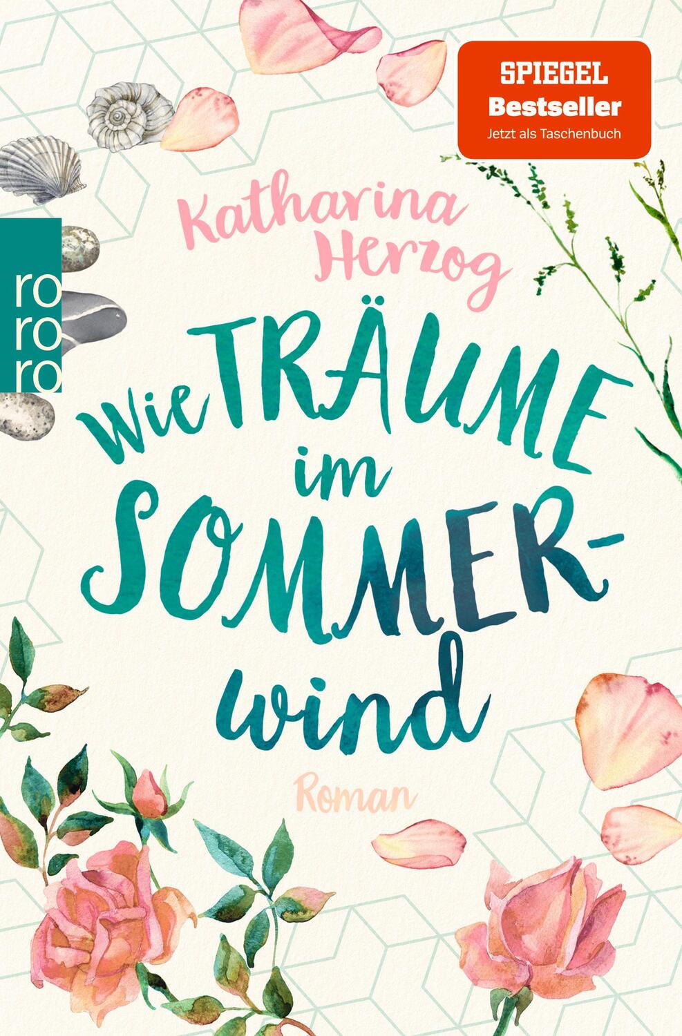 Cover: 9783499275265 | Wie Träume im Sommerwind | Katharina Herzog | Taschenbuch | Deutsch
