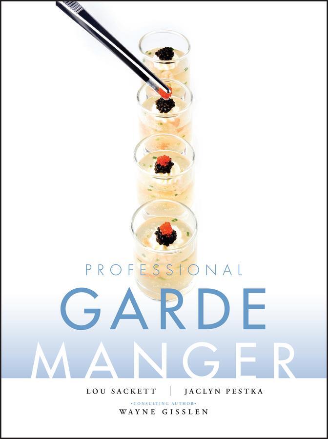Cover: 9780470179963 | Professional Garde Manger | Lou Sackett (u. a.) | Taschenbuch | 816 S.
