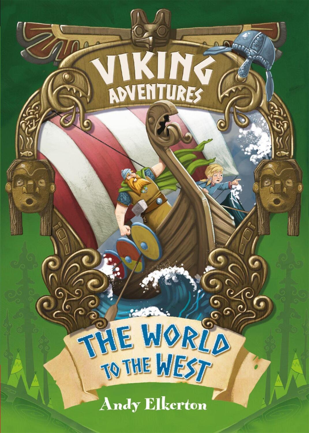 Cover: 9781445158396 | Viking Adventures: The World to the West | Andy Elkerton | Taschenbuch
