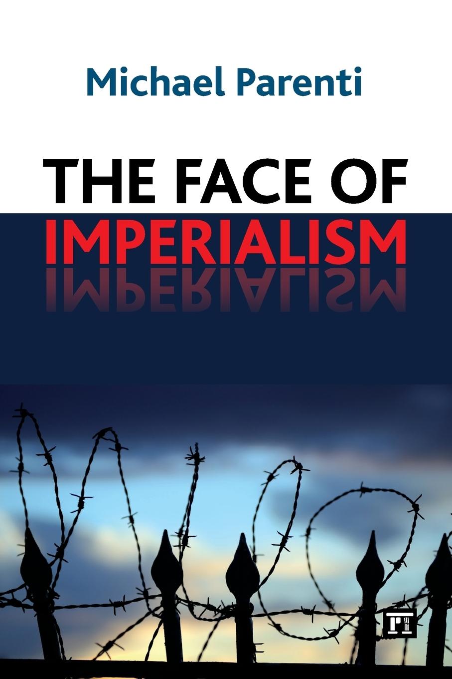 Cover: 9781594519185 | Face of Imperialism | Michael Parenti | Taschenbuch | Englisch | 2011