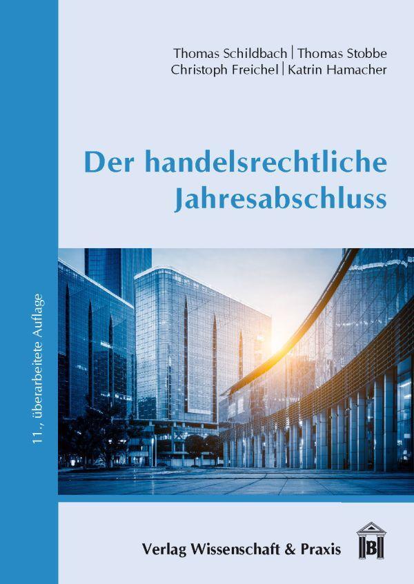 Cover: 9783896737540 | Der handelsrechtliche Jahresabschluss | Thomas Schildbach (u. a.)