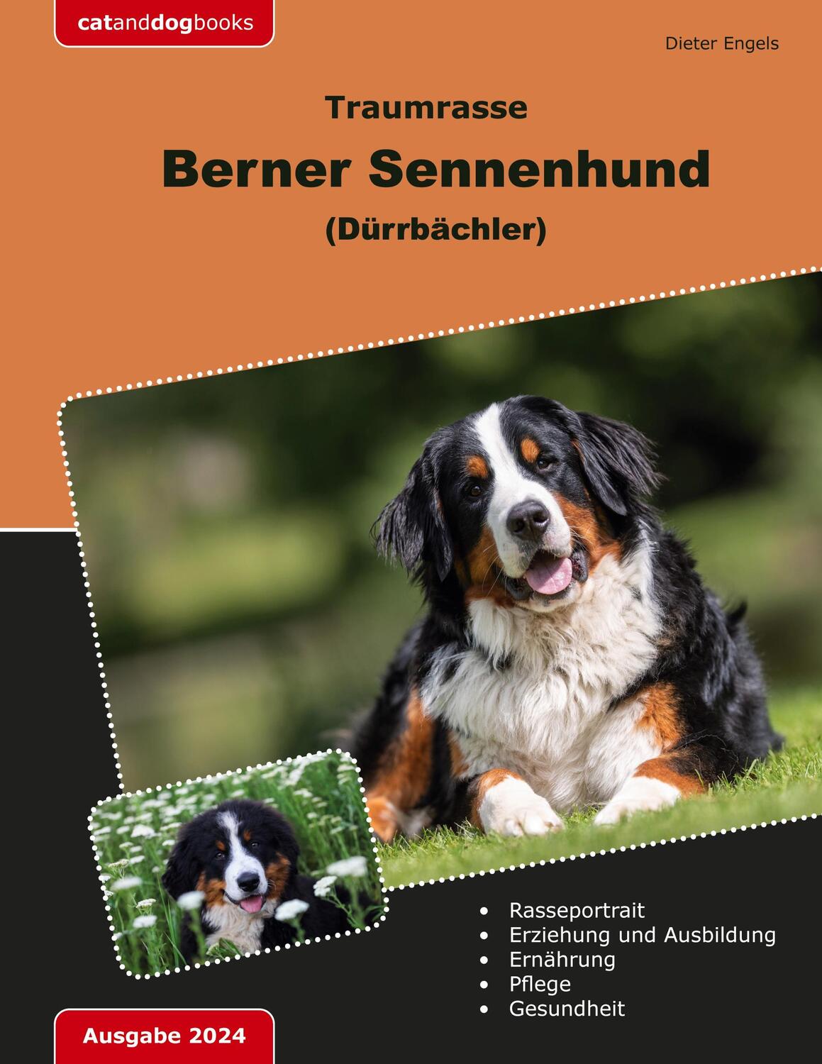 Cover: 9783758326318 | Traumrasse Berner Sennenhund | (Dürrbächler) | Dieter Engels | Buch