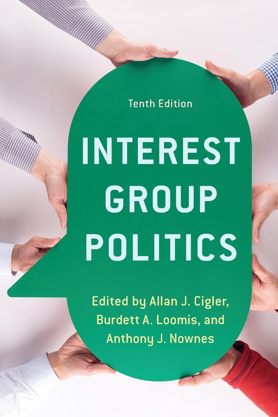 Cover: 9781538124635 | Interest Group Politics | Anthony J. Nownes | Taschenbuch | Paperback