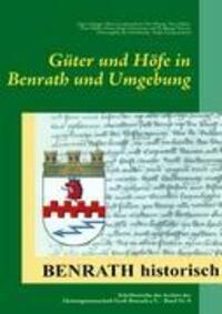 Cover: 9783839101346 | Güter und Höfe in Benrath und Umgebung | Theo Fühles (u. a.) | Buch