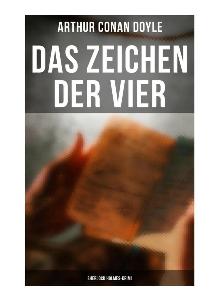 Cover: 9788027262335 | Das Zeichen der Vier: Sherlock Holmes-Krimi | Arthur Conan Doyle