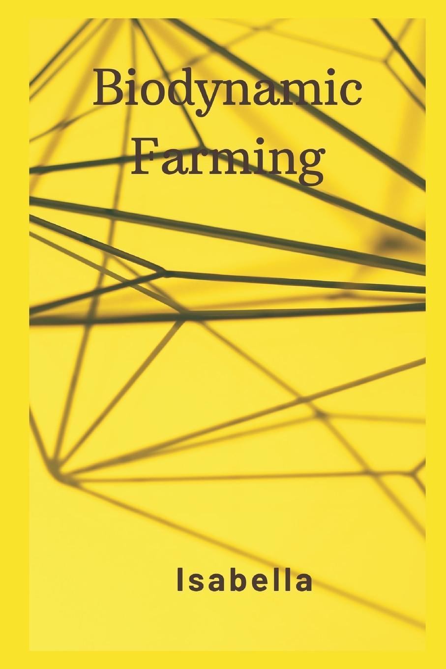 Cover: 9789357901154 | Biodynamic Farming | Isabella | Taschenbuch | Paperback | Englisch