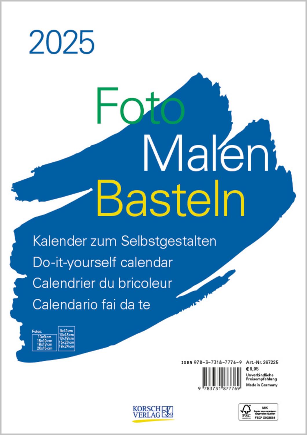 Cover: 9783731877769 | Foto-Malen-Basteln Bastelkalender A4 weiß 2025 | Verlag Korsch | 14 S.