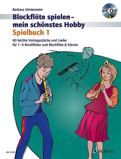 Cover: 9783795709372 | Blockflöte spielen - mein schönstes Hobby 01 | Barbara Hintermeier
