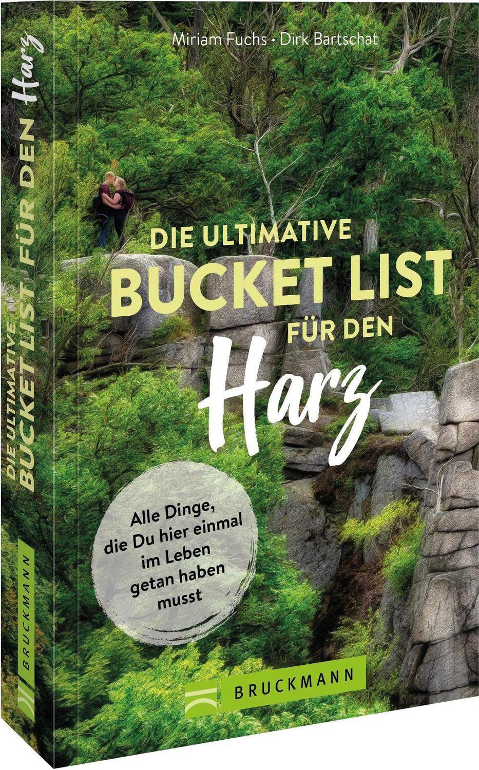 Cover: 9783734323218 | Die ultimative Bucket List für den Harz | Miriam Fuchs | Taschenbuch