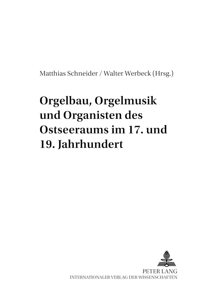 Cover: 9783631512289 | Orgelbau, Orgelmusik und Organisten des Ostseeraums im 17. und 19....