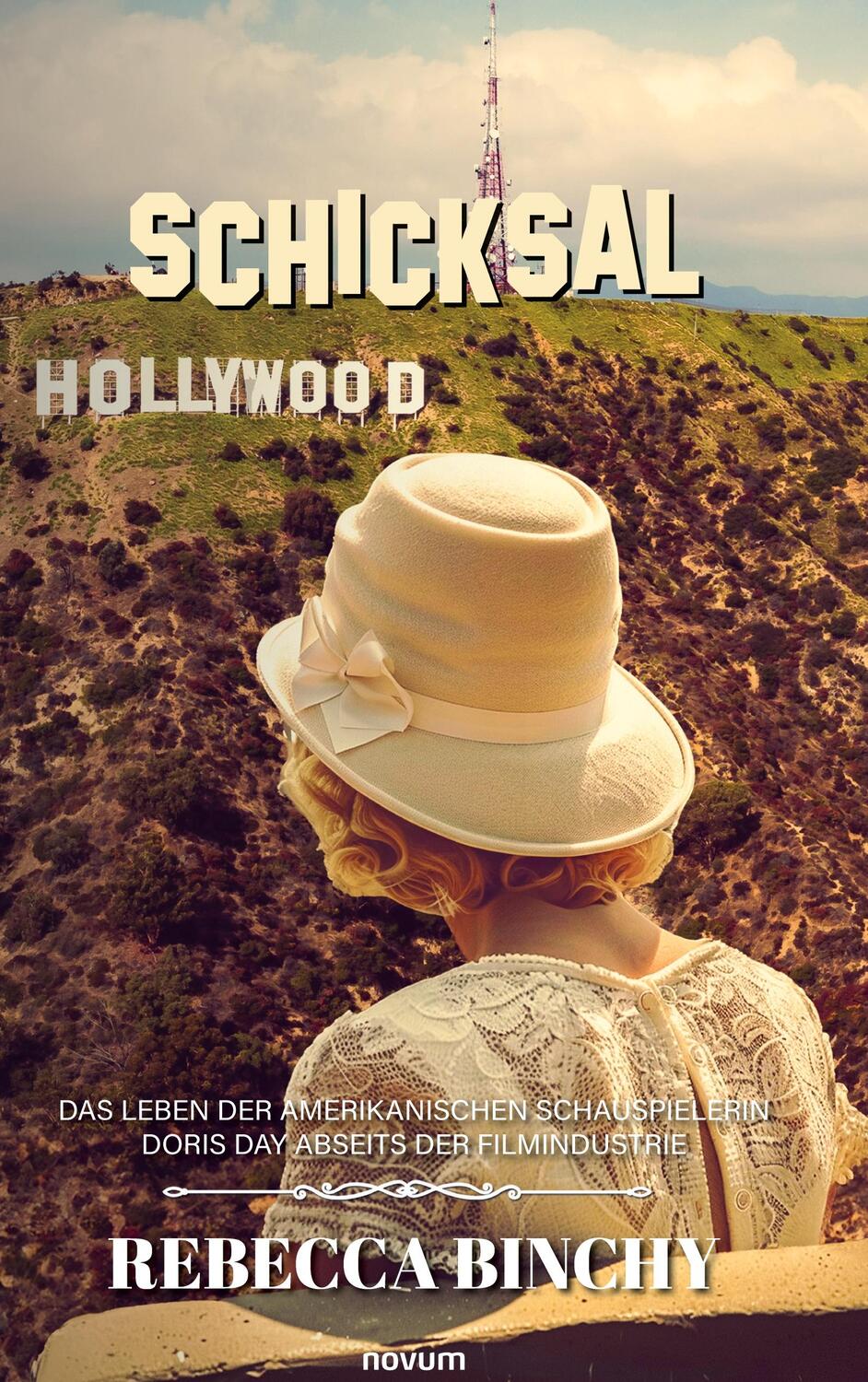 Cover: 9783991304371 | Schicksal Hollywood | Rebecca Binchy | Buch | Deutsch | 2024