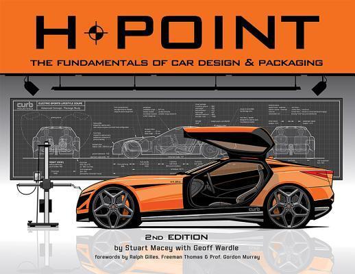 Cover: 9781624650192 | H-Point | The Fundamentals of Car Design &amp; Packaging | Stuart Macey