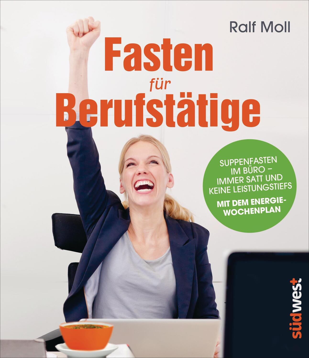 Cover: 9783517089157 | Fasten für Berufstätige | Ralf Moll (u. a.) | Buch | 128 S. | Deutsch
