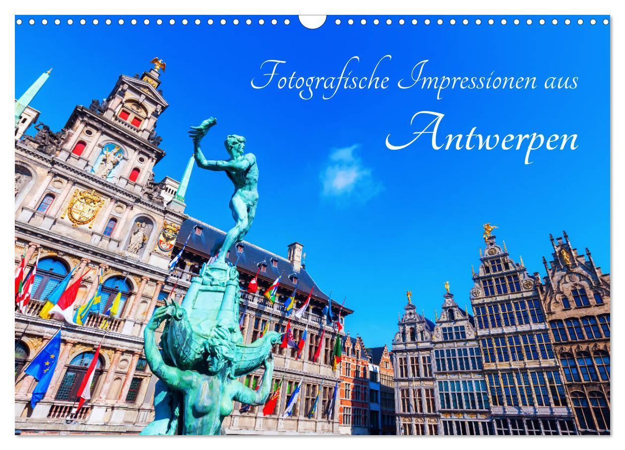 Cover: 9783383155581 | Fotografische Impressionen aus Antwerpen (Wandkalender 2024 DIN A3...