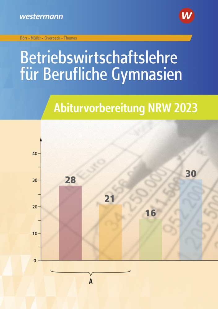 Cover: 9783427020288 | Betriebswirtschaftslehre für Berufliche Gymnasien | Dörr (u. a.)