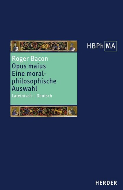 Cover: 9783451287121 | Herders Bibliothek der Philosophie des Mittelalters 1. Serie | Bacon