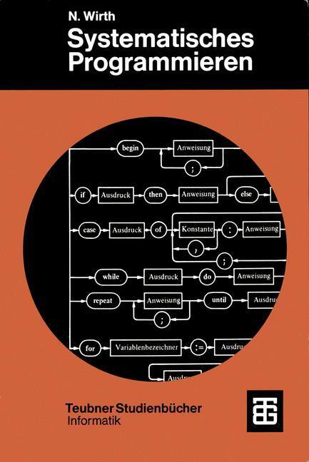 Cover: 9783519023753 | Systematisches Programmieren | Eine Einführung | Niklaus Wirth | Buch