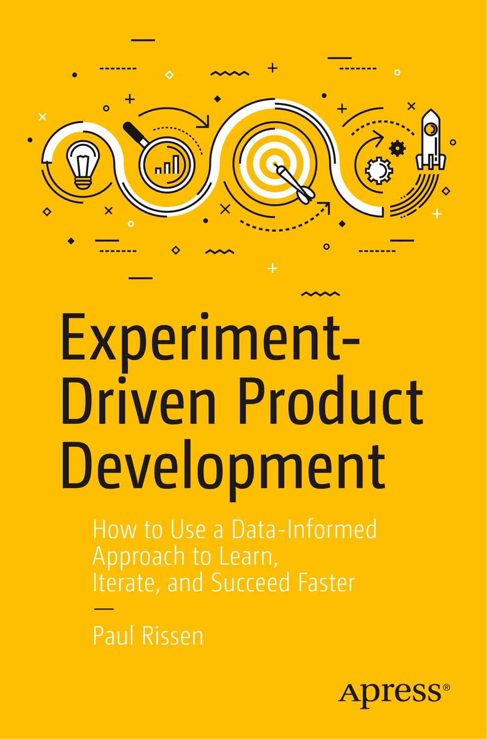 Cover: 9781484255278 | Experiment-Driven Product Development | Paul Rissen | Taschenbuch