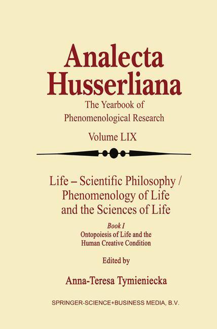 Cover: 9780792351412 | Life Scientific Philosophy, Phenomenology of Life and the Sciences...