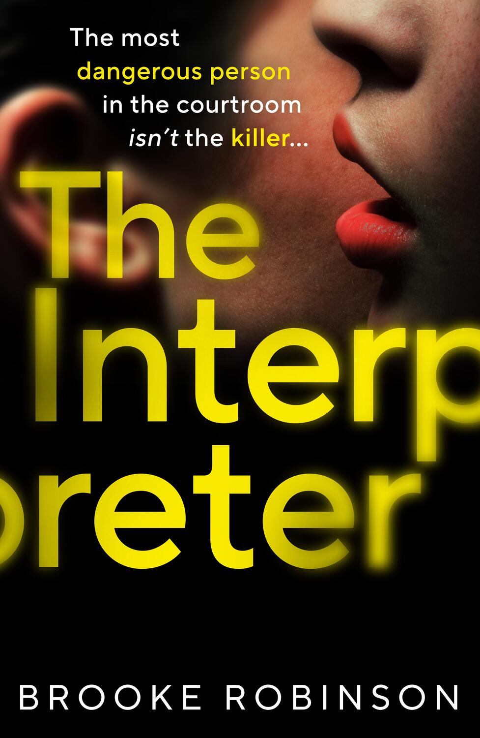 Cover: 9781787303843 | The Interpreter | Brooke Robinson | Taschenbuch | Trade paperback (UK)