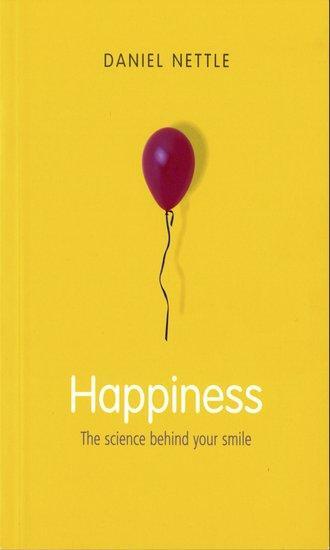 Cover: 9780192805591 | Happiness | The Science Behind Your Smile | Daniel Nettle | Buch