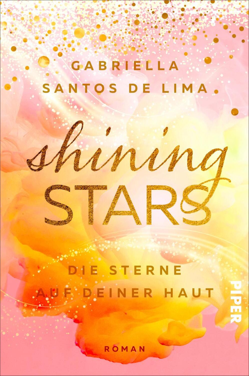 Cover: 9783492062534 | Shining Stars - Die Sterne auf deiner Haut | Gabriella Santos de Lima