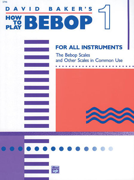 Cover: 38081022048 | How To Play Bebop 1 | David Baker | Buch | Alfred Music Publications
