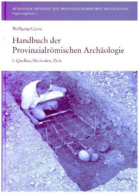 Cover: 9783954903559 | Handbuch der Provinzialrömischen Archäologie. Bd.I | Wolfgang Czysz