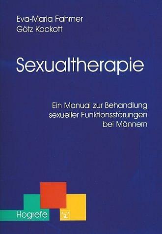 Cover: 9783801714567 | Sexualtherapie | Eva-Maria Fahrner (u. a.) | Taschenbuch | XII | 2003