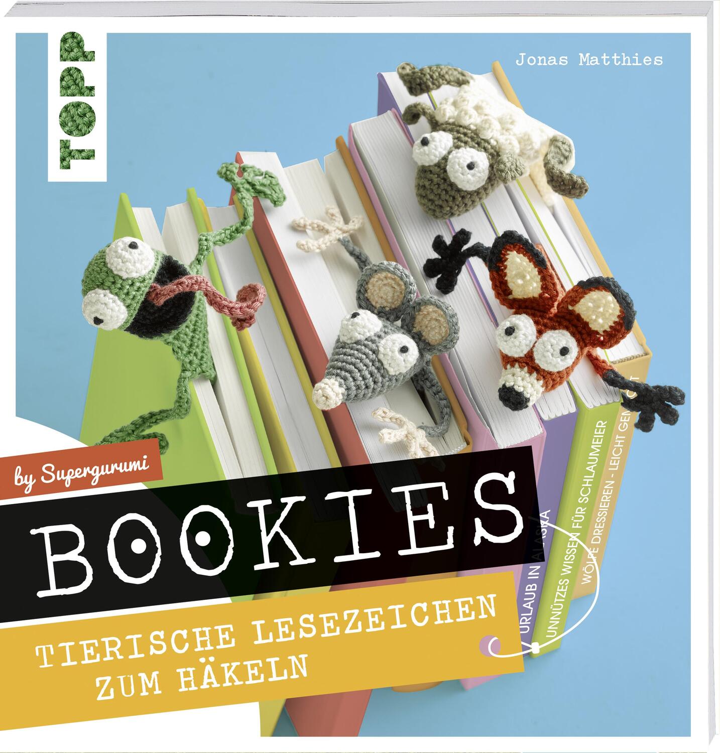 Cover: 9783772481277 | Bookies. Tierische Lesezeichen zum Häkeln by Supergurumi | Matthies