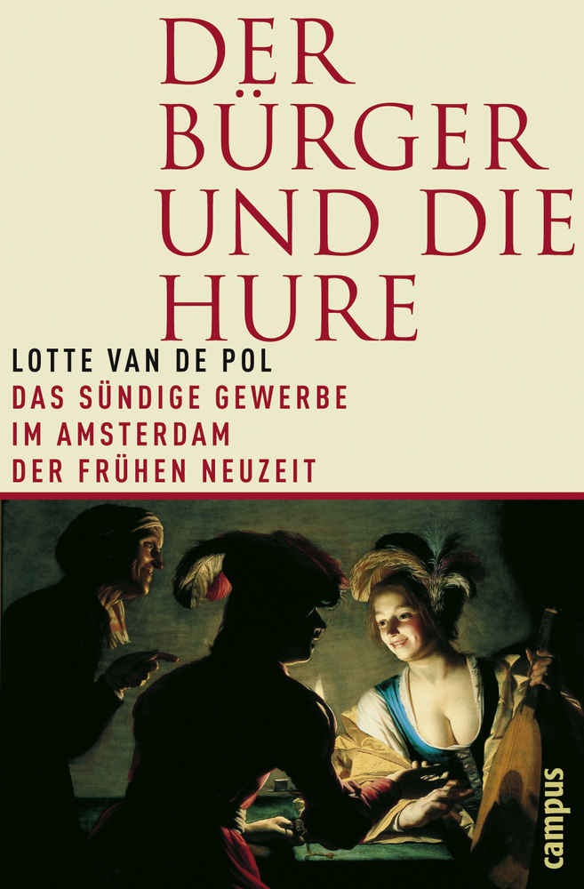 Cover: 9783593382098 | Der Bürger und die Hure | Lotte van de Pol | Taschenbuch | 271 S.
