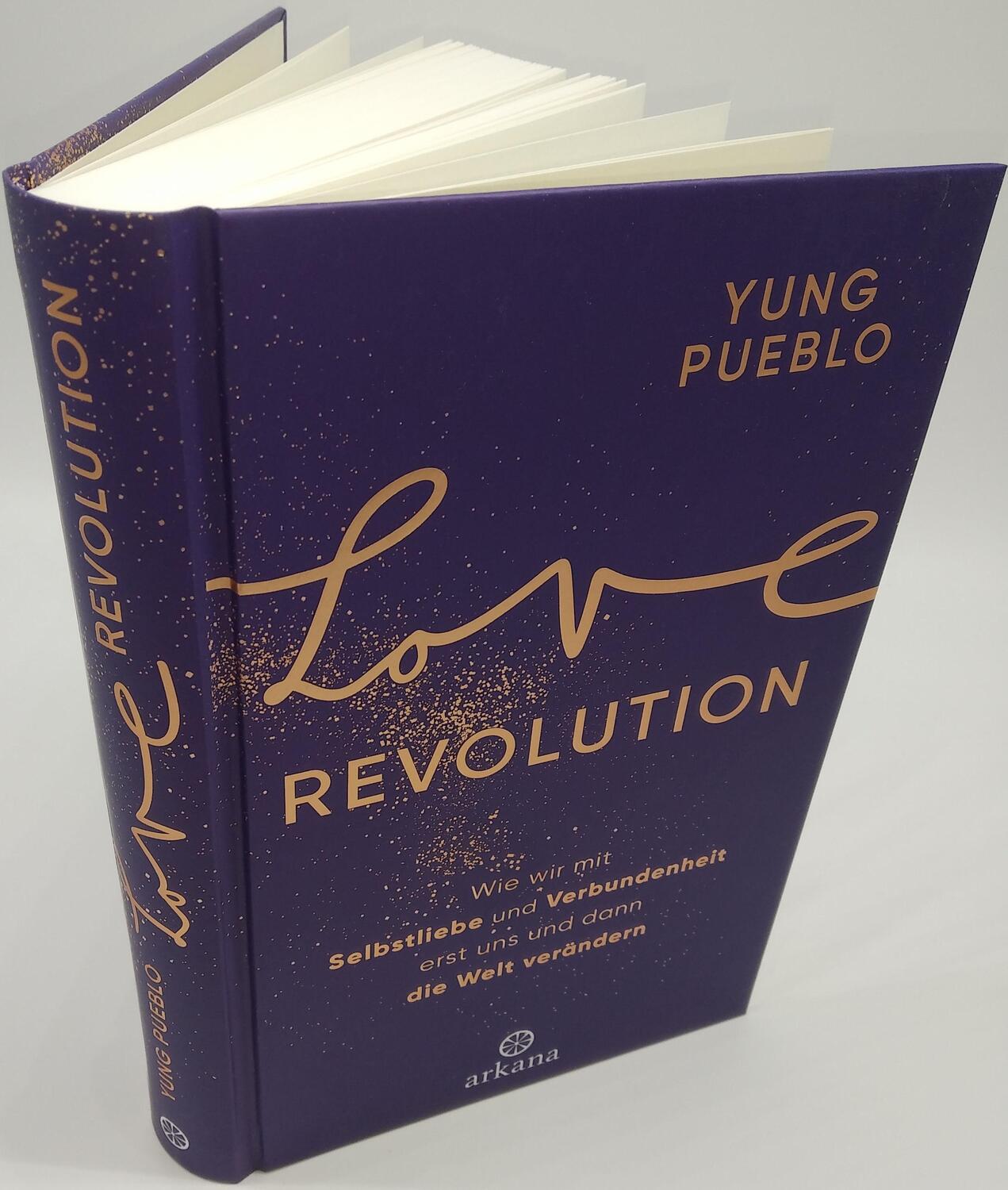 Bild: 9783442342945 | Love Revolution | Yung Pueblo | Buch | Deutsch | 2023 | Arkana