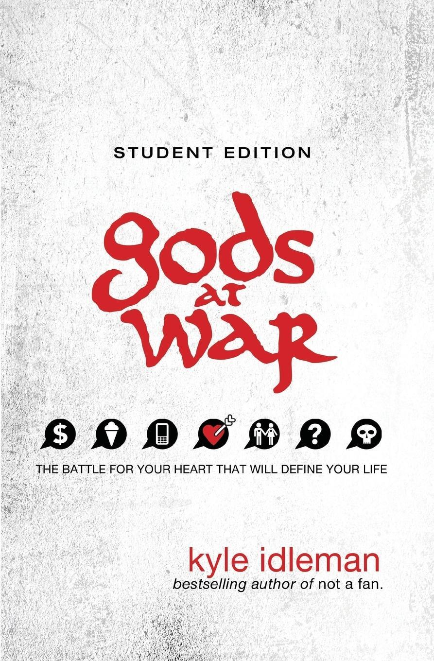Cover: 9780310742531 | Gods at War Student Edition | Kyle Idleman | Taschenbuch | Paperback