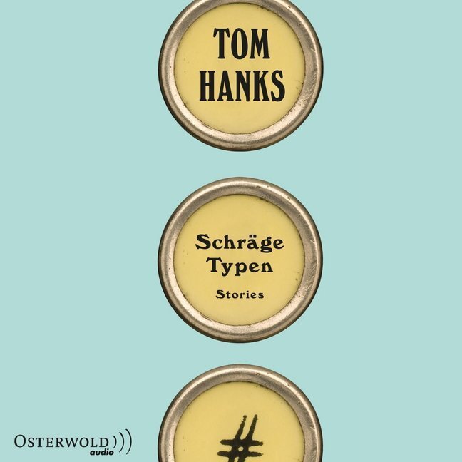 Cover: 9783869524054 | Schräge Typen, 7 Audio-CD | Stories: 7 CDs | Tom Hanks | Audio-CD