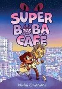Cover: 9781419759574 | Super Boba Café (Book 1) | Nidhi Chanani | Taschenbuch | Englisch