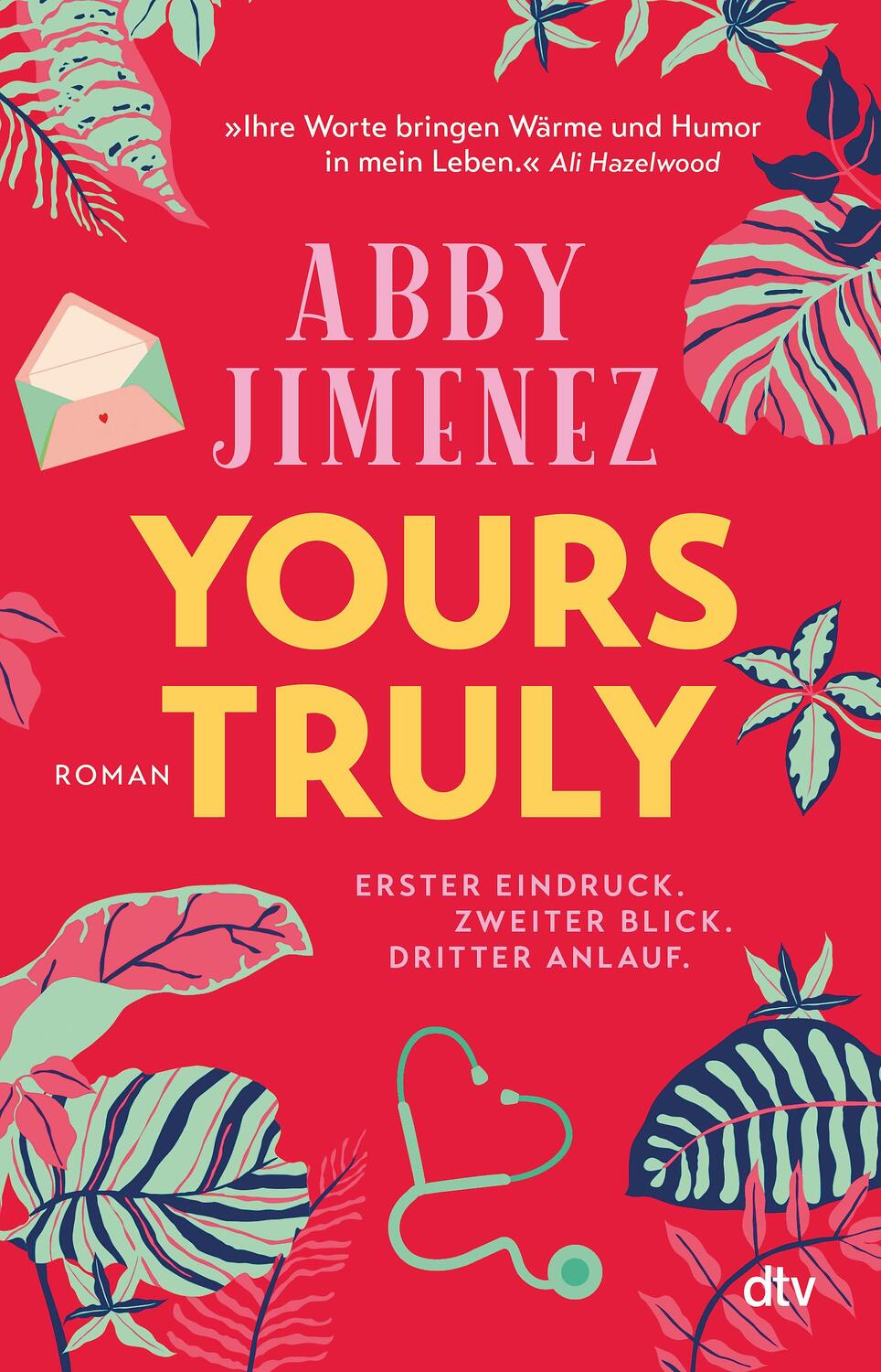Cover: 9783423220620 | Yours Truly | Abby Jimenez | Taschenbuch | 464 S. | Deutsch | 2024