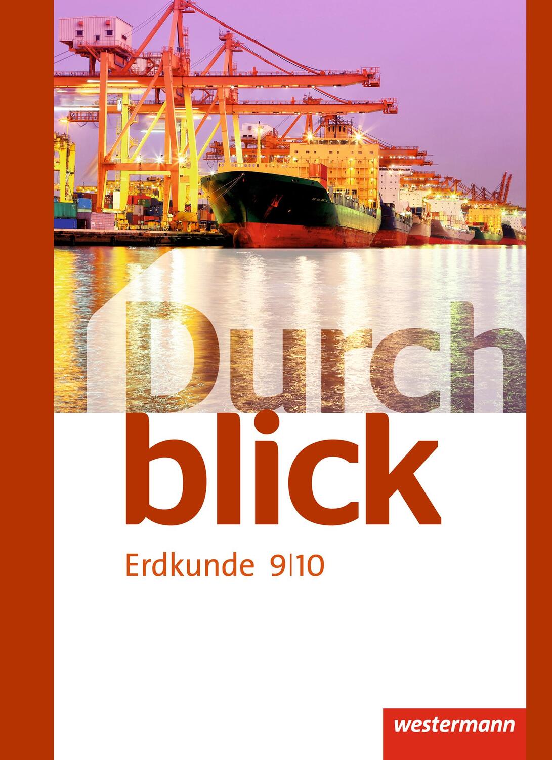 Cover: 9783141151022 | Durchblick Erdkunde 9 / 10. Schülerband. Realschulen. Niedersachsen