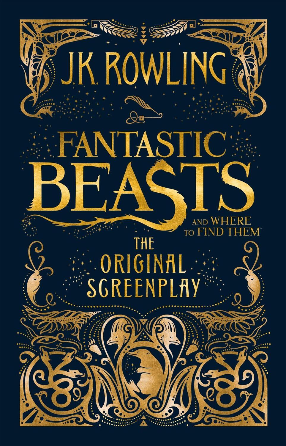 Cover: 9781408708989 | Fantastic Beasts and Where to Find Them. The Original Screenplay