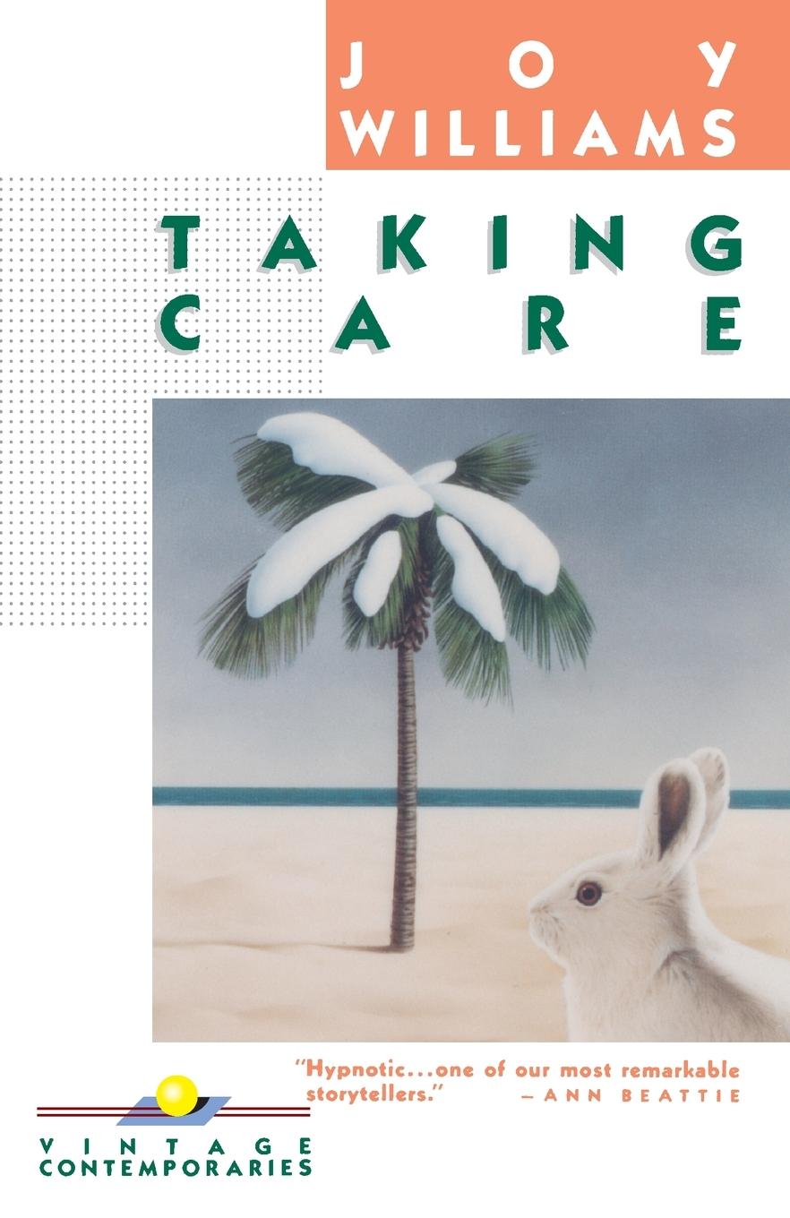 Cover: 9780394729121 | Taking Care | Joy Williams | Taschenbuch | Englisch | 1985