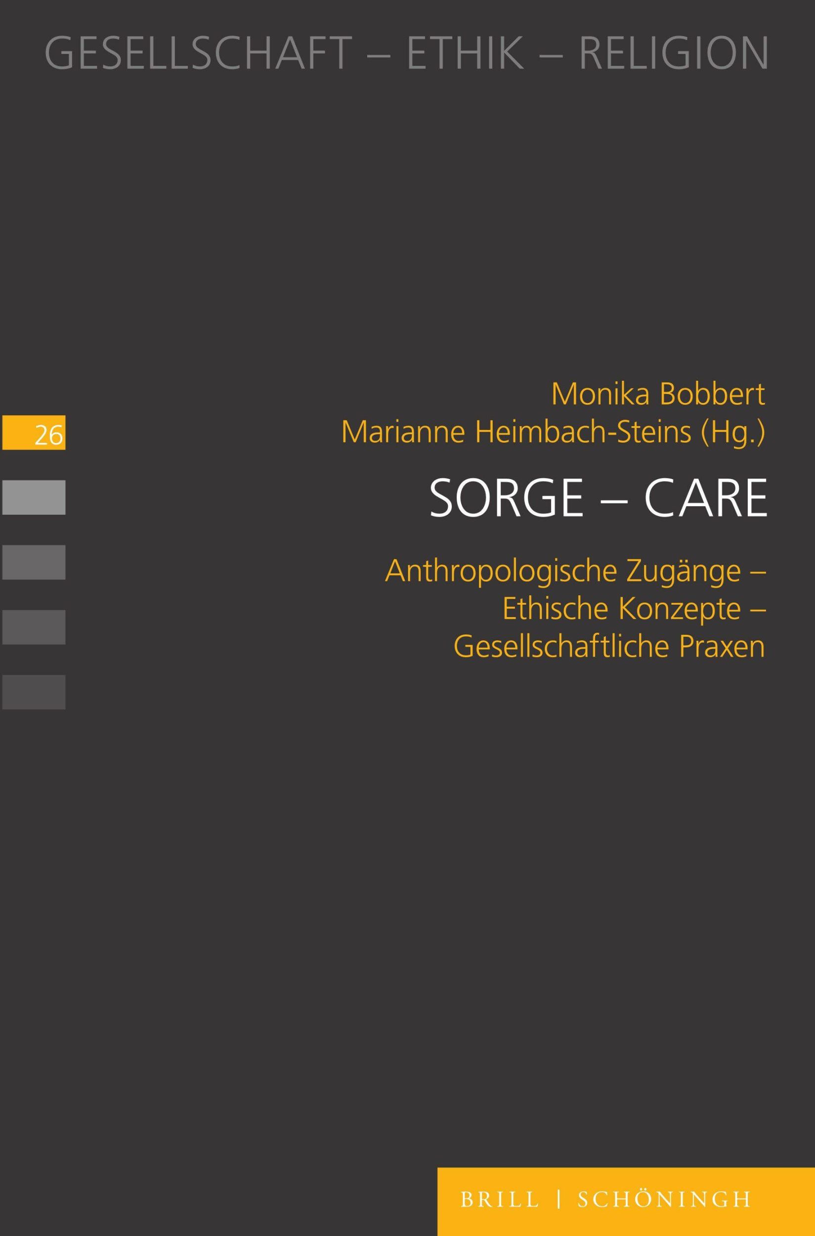 Cover: 9783506797070 | Sorge - Care | Monika Bobbert (u. a.) | Taschenbuch | X | Deutsch