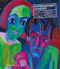 Cover: 9783954985197 | Expressionist Scherer | Buch | 160 S. | Deutsch | 2020