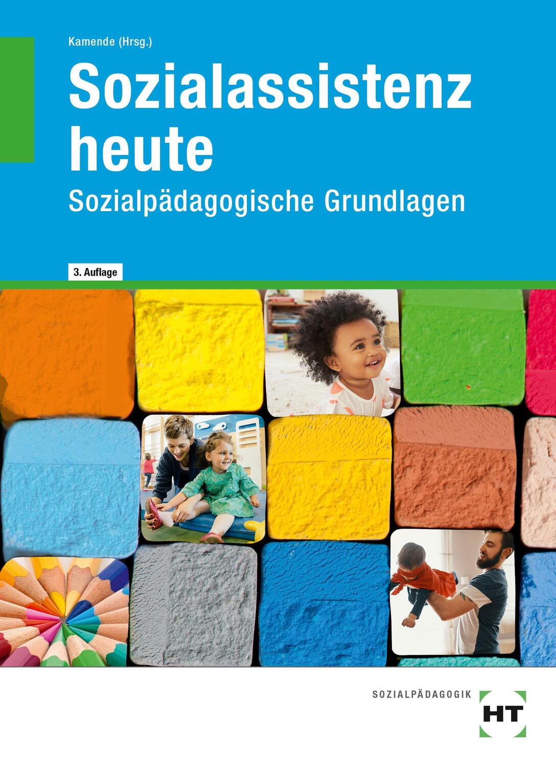 Cover: 9783582564641 | Sozialassistenz heute | Sozialpädagogische Grundlagen | Ulrike Kamende